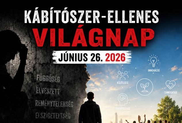 Kábítószer-ellenes Világnap | 2026. június 26.