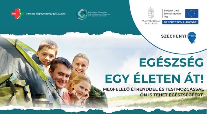 EGÉSZSÉG EGY ÉLETEN ÁT!